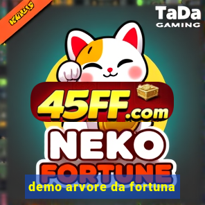 demo arvore da fortuna